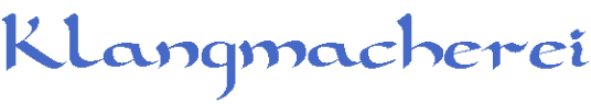 Klangmacherei